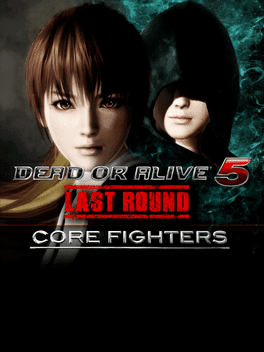 DEAD OR ALIVE 5 Last Round: Core Fighters