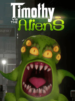 Timothy vs. the Aliens