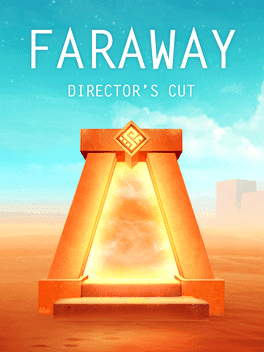 Faraway: Director's Cut