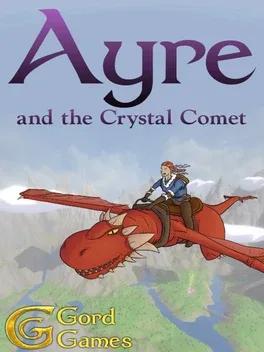 Ayre and the Crystal Comet