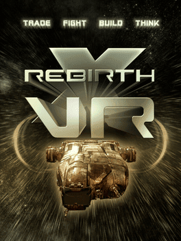 X Rebirth: VR Edition