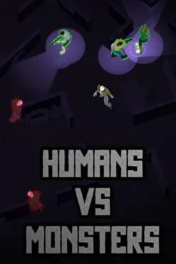 Humans vs Monsters