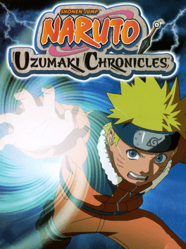 Naruto: Uzumaki Chronicles