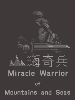 Miracle Warrior of Mountains and Seas