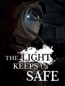 The Light Keeps Us Safe