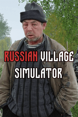 Russian Village Simulator