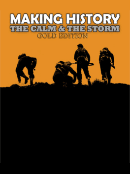 Making History: The Calm & the Storm - Gold Edition