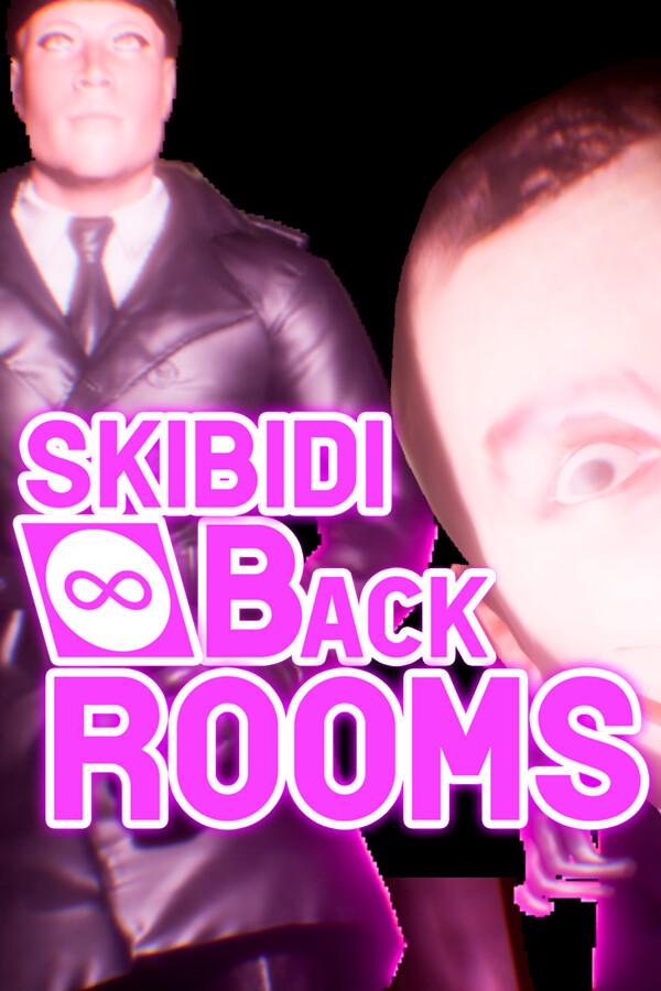 SKIBIDI BACKROOMS