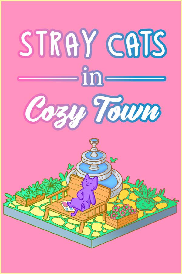 Stray Cats in Cozy Town