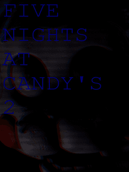 Five Nights at Candy's 2