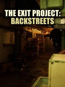 The Exit Project: Backstreets