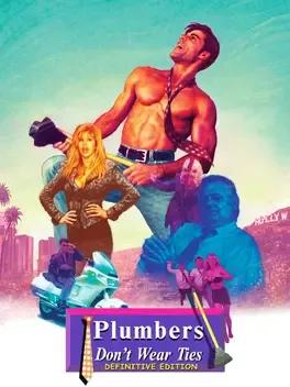 Plumbers Don't Wear Ties: Definitive Edition