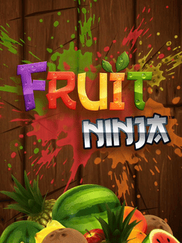 Fruit Ninja