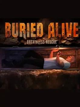 Buried Alive: Breathless Rescu