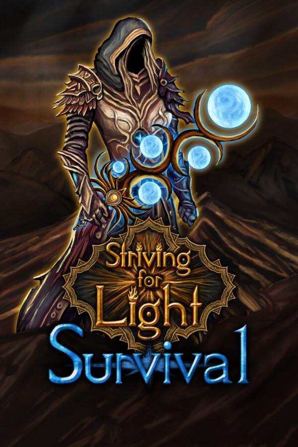 Striving for Light: Survival