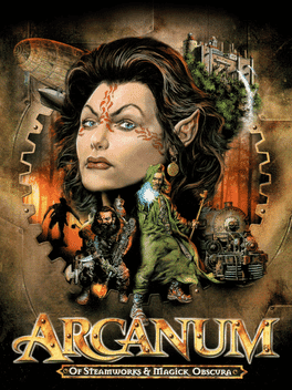 Arcanum: Of Steamworks and Magick Obscura