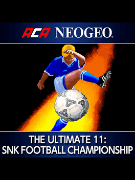 ACA Neo Geo: The Ultimate 11 - SNK Football Championship