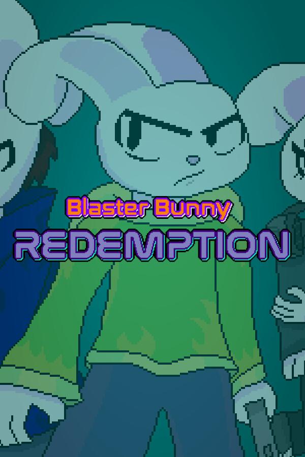 Blaster Bunny Redemption