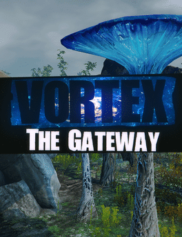 Vortex: The Gateway