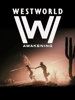 Westworld Awakening