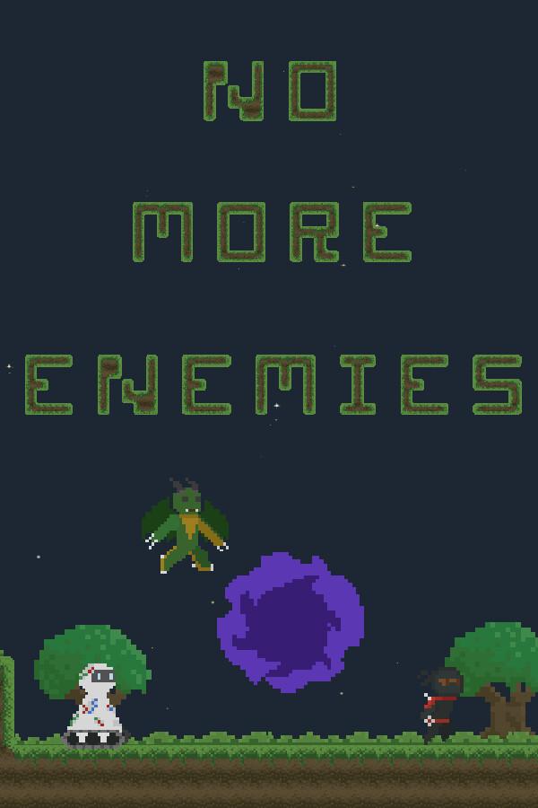 No More Enemies