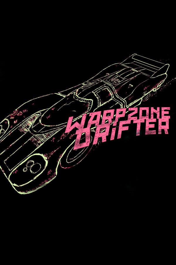 WARPZONE DRIFTER