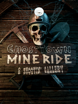 Ghost Town Mine Ride & Shootin' Gallery