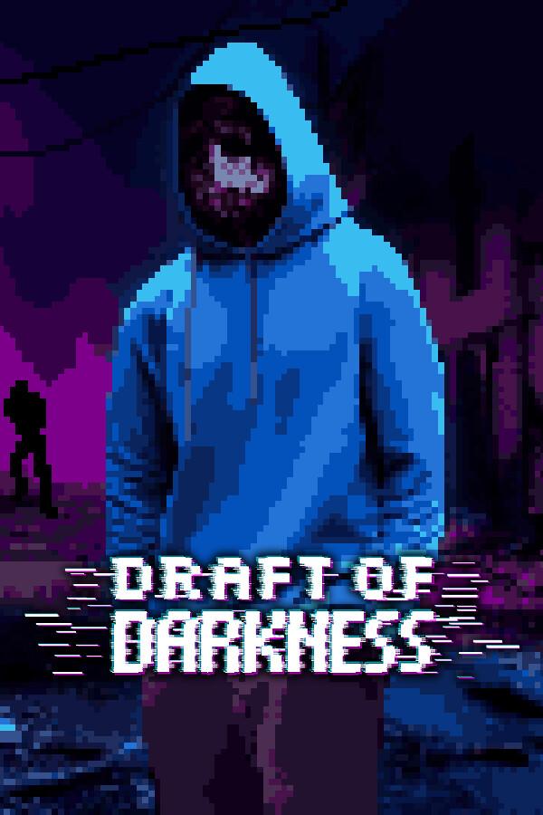 Draft of Darkness