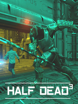 Half Dead 3