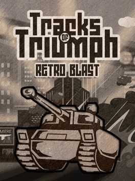 Tracks of Triumph: Retro Blast