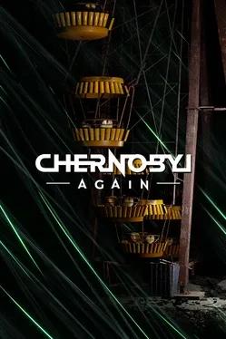 Chernobyl Again