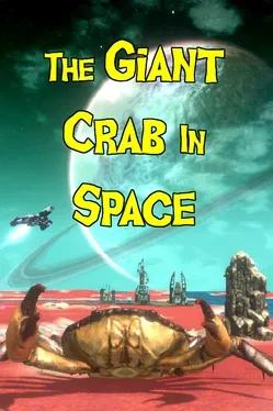 The Giant Crab in Space