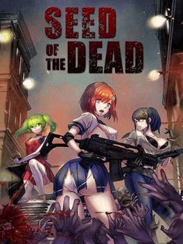 Seed of the Dead