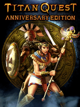 Titan Quest - Anniversary Edition