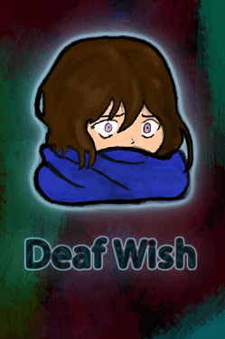 Deaf Wish