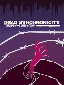 Dead Synchronicity: Tomorrow Comes Today