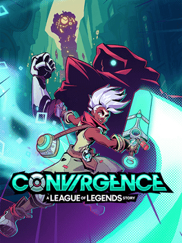 CONVERGENCE: A League of Legends Story