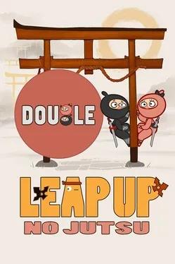 Leap up no Justu: Double