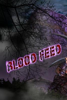 Blood Feed