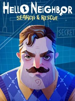 Hello Neighbor: Search and Rescue