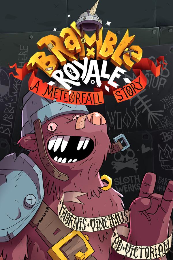 Bramble Royale: A Meteorfall Story