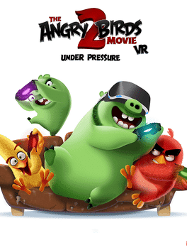 The Angry Birds Movie 2 VR: Under Pressure