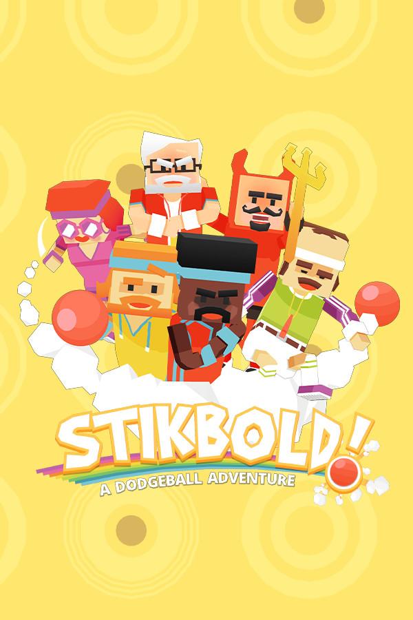 Stikbold! A Dodgeball Adventure