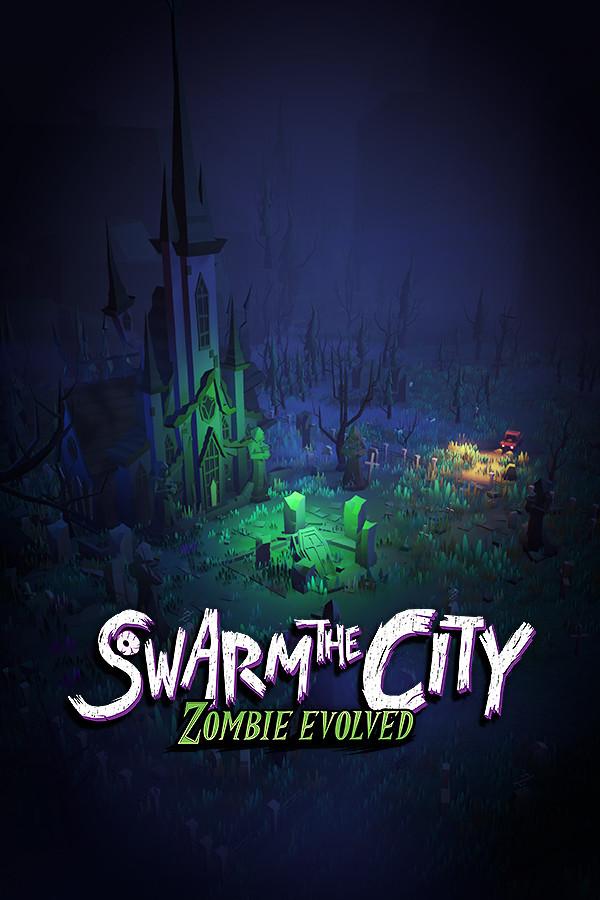 Swarm the City: Zombie Evolved