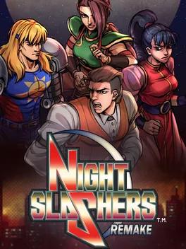 Night Slashers: Remake