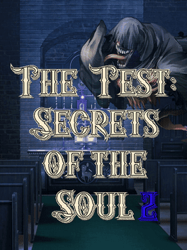 The Test: Secrets of the Soul 2