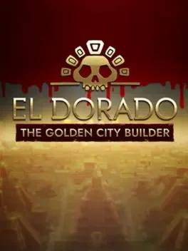 El Dorado: The Golden City Builder