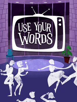 Use Your Words