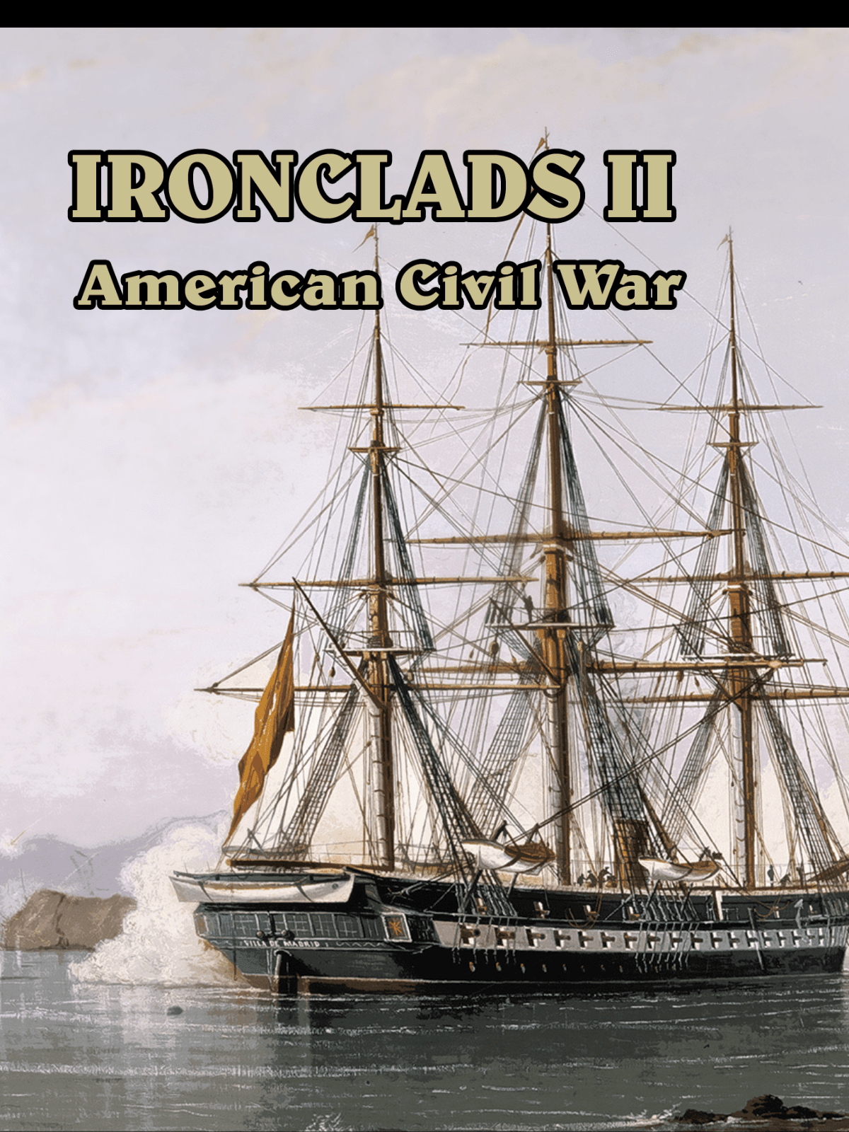 Ironclads 2: American Civil War