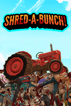 Shred-A-Bunch!